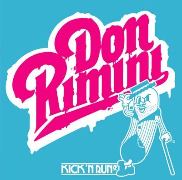 Don Rimini - Kick 'N Run EP