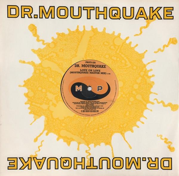 Dr. Mouthquake - Love On Love