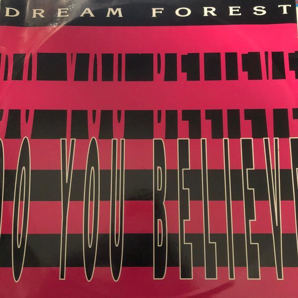 Dream Forest  - Do You Believe