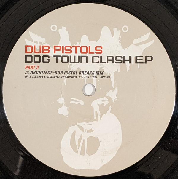 Dub Pistols - Dog Town Clash EP (Part 2)