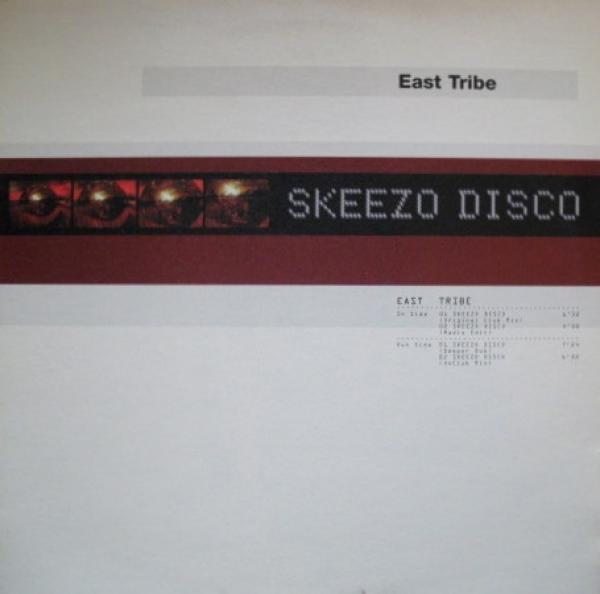 East Tribe - Skeezo Disco