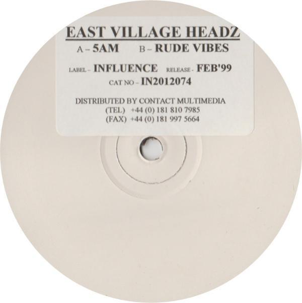 East Village Headz - 5 AM / Rude Vibes