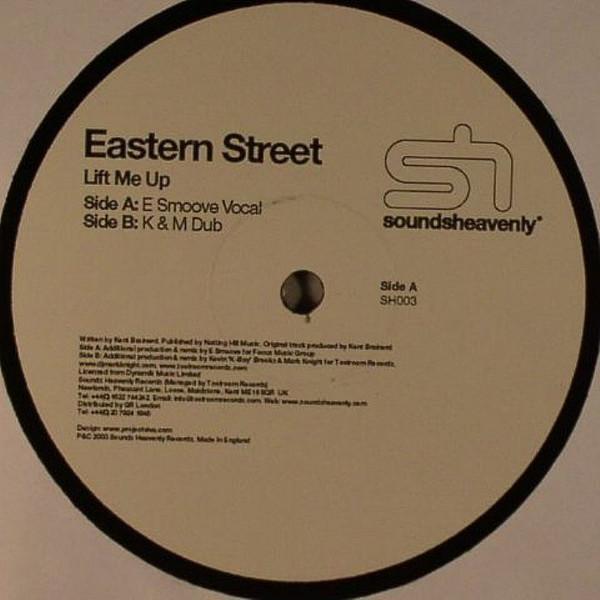 Eastern Street - Lift Me Up