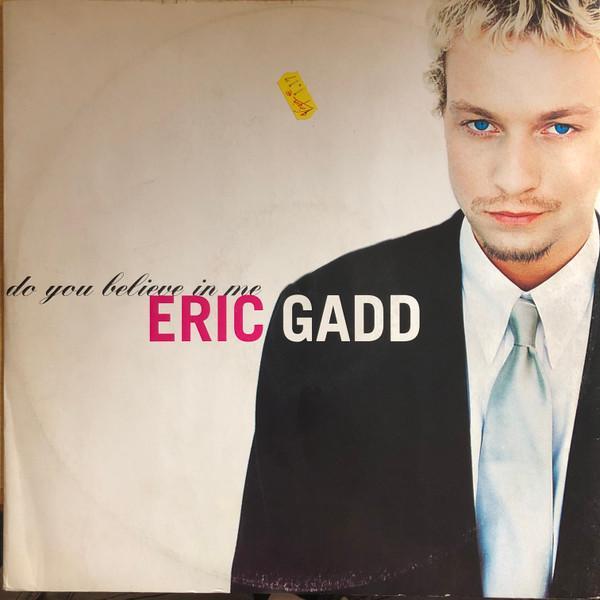 Eric Gadd - Do You Believe In Me