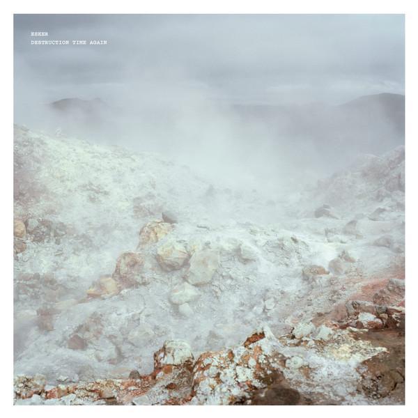 Esker  - Destruction Time Again