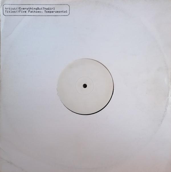 Everything But The Girl - Five Fathoms / Temperamental