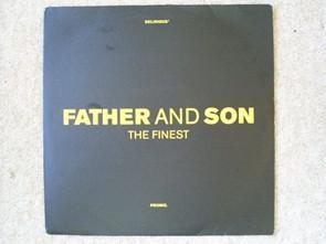 Father And Son - The Finest