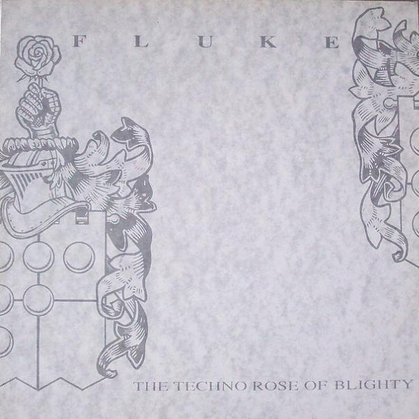Fluke - The Techno Rose Of Blighty