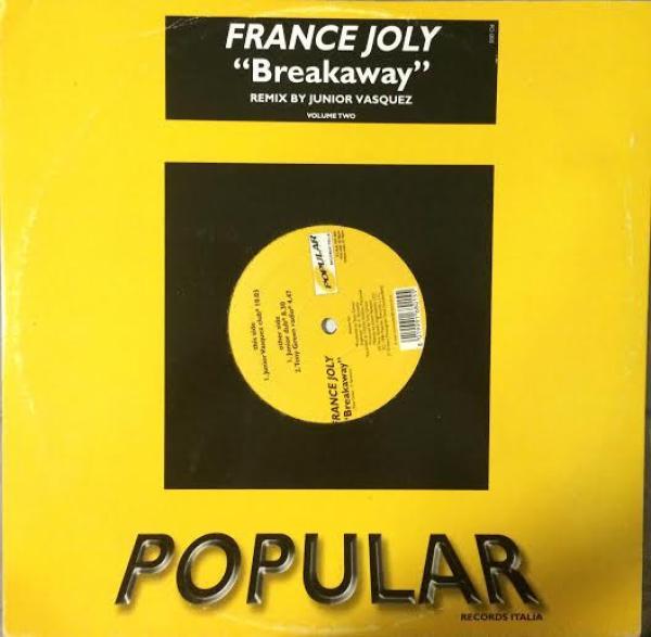 France Joli - Breakaway Volume 2 (Remix By Junior Vasquez)
