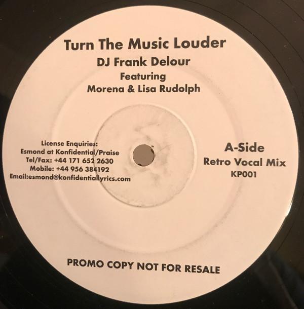 Frank Delour, Morena , Lisa Rudolph - Turn The Music Louder
