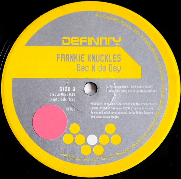 Frankie Knuckles - Bac N Da Day