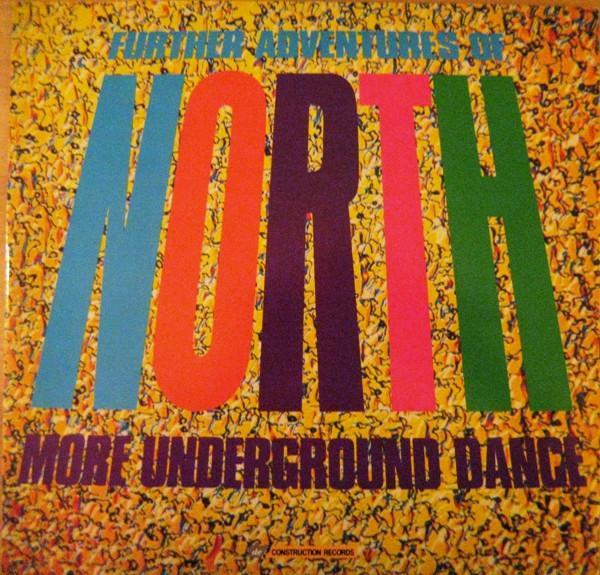  - Further Adventures Of North