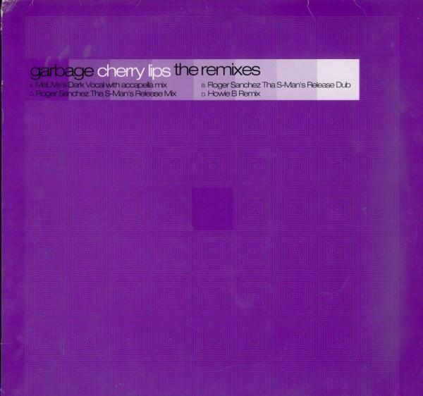 Garbage - Cherry Lips (The Remixes)
