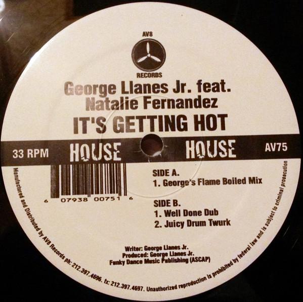 George Llanes, Jr., Natalie Fernandez - It's Getting Hot