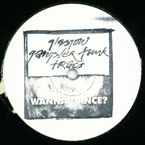 Glasgow Gangster Funk - Do You Wanna Dance?