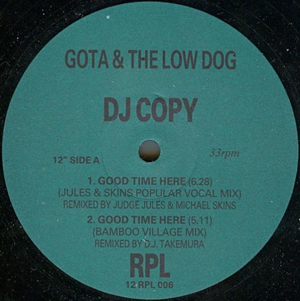 Gota & The Low Dog - Good Time Here