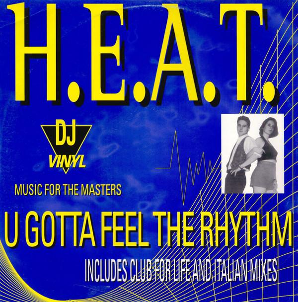 H.E.A.T. - U Gotta Feel The Rhythm