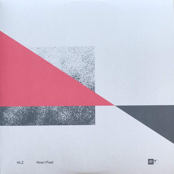 HLZ - How I Feel