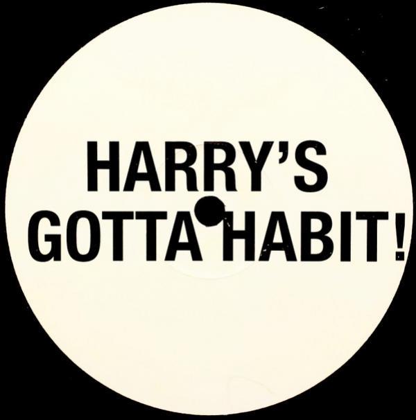  - Harry's Gotta Habit