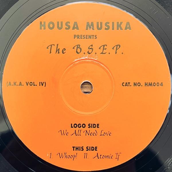 Housa Musika - The B.S.E.P. (A.K.A. Vol. IV)