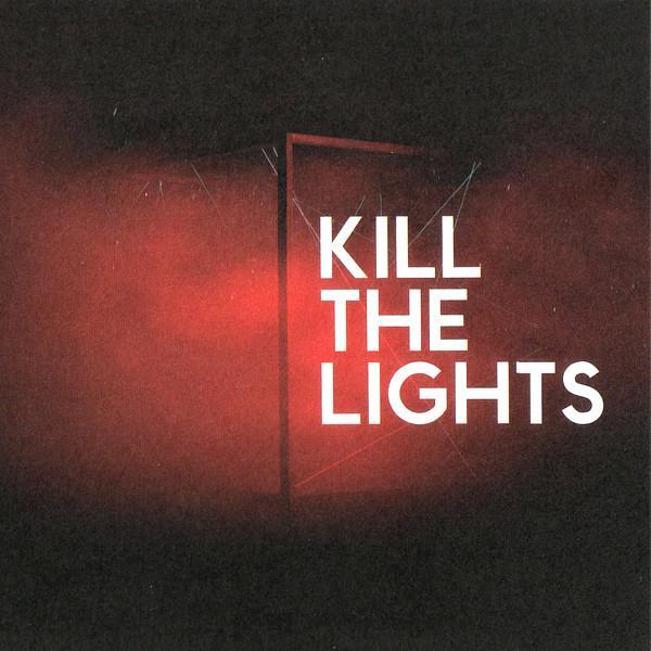 House Of Black Lanterns - Kill The Lights