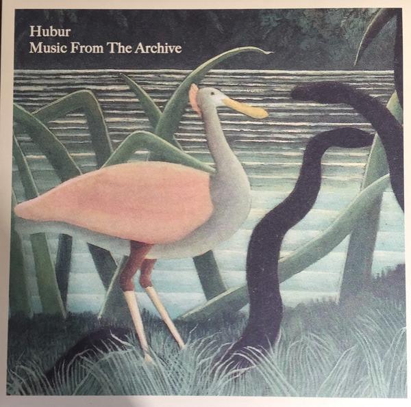 Hubur - Music From The Archive