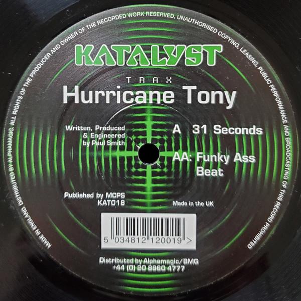 Hurricane Tony - 31 Seconds / Funky Ass Beat