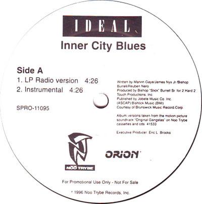 Ideal , 3X Krazy - Inner City Blues / Flowamatic 9