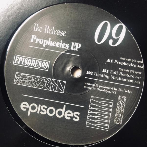 Ike Release - Prophecies EP