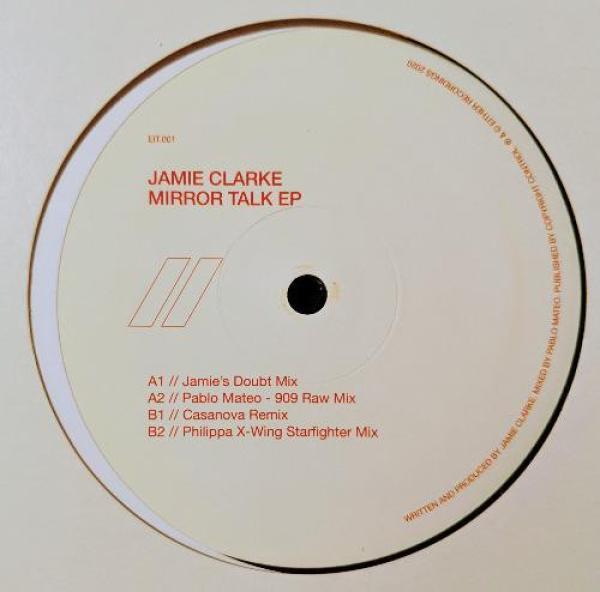 Jamie Clarke  - Mirror Talk EP