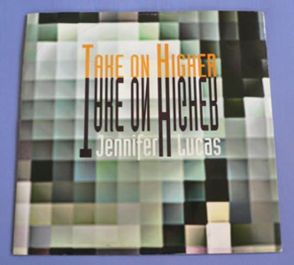 Jennifer Lucas - Take On Higher