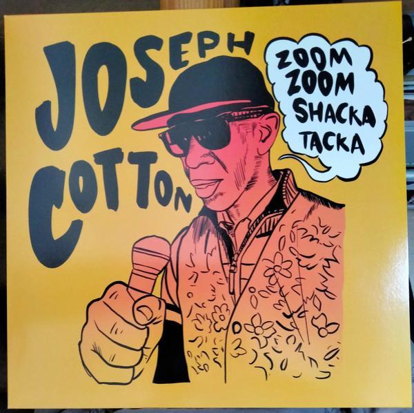 Joseph Cotton - Zoom Zoom Shacka Tacka