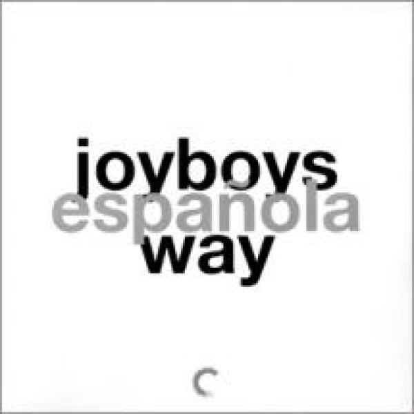 Joyboys - Espanola Way