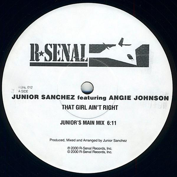 Junior Sanchez, Angela Johnson - That Girl Ain't Right