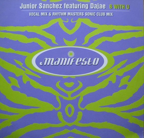 Junior Sanchez, Dajaé - B With U