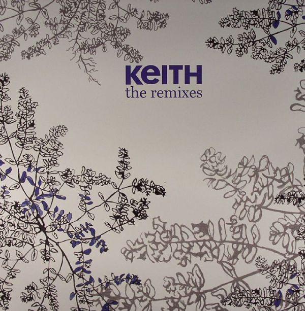 Keith  - The Remixes