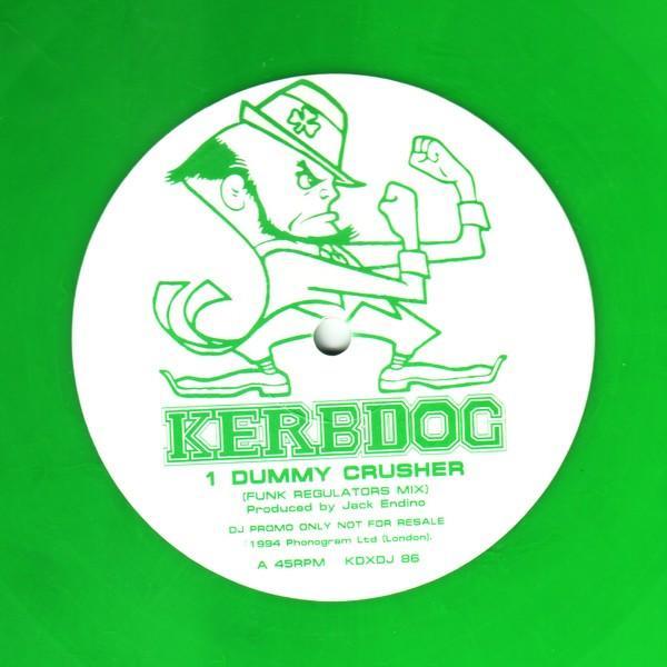 Kerbdog - Dummy Crusher