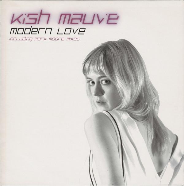 Kish Mauve - Modern Love