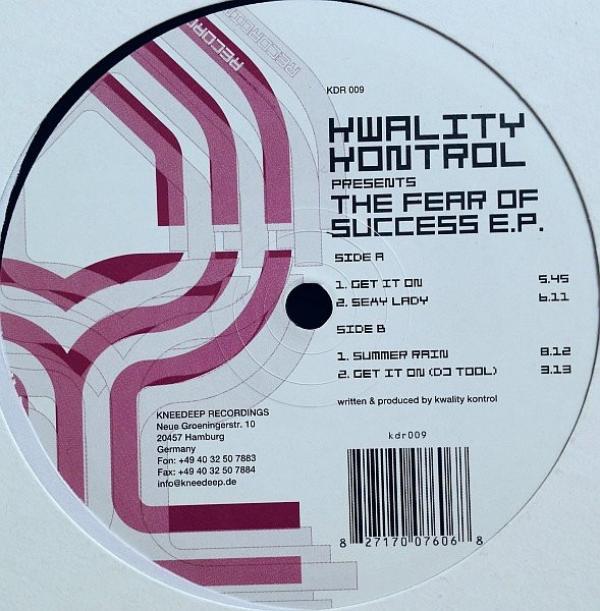 Kwality Kontrol - The Fear Of Success EP