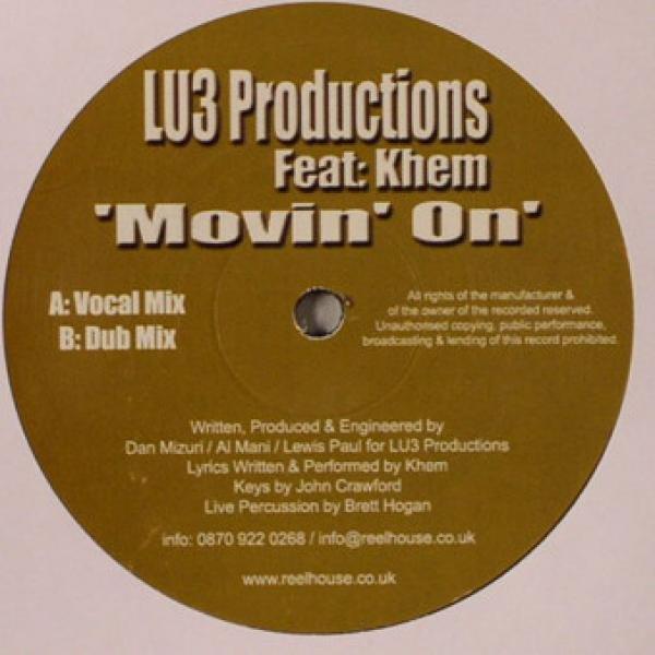 LU3 Productions, Khem (3) - Movin' On