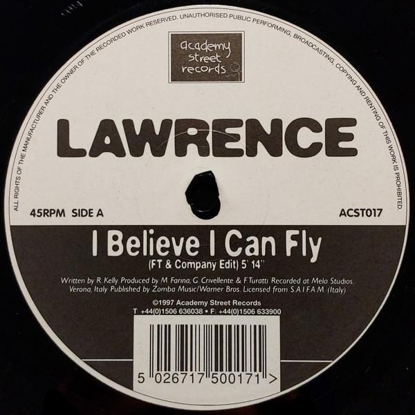 Lawrence  - I Believe I Can Fly