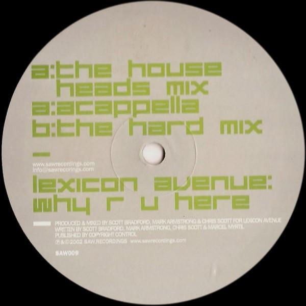 Lexicon Avenue - Why R U Here