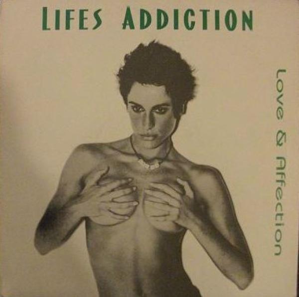 Life's Addiction - Love & Affection
