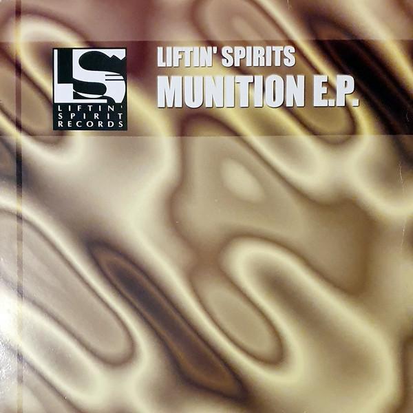 Liftin' Spirits - Munition E.P.