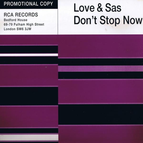 Love & Sas - Don't Stop Now