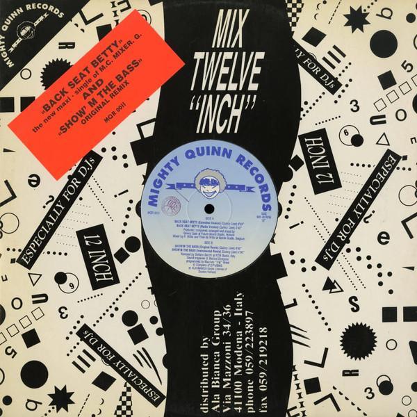 MC Miker G - Back Seat Betty / Show'M The Bass