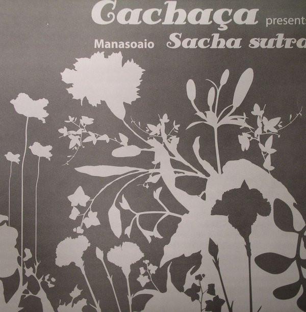 Manasoaio - Sacha Sutra