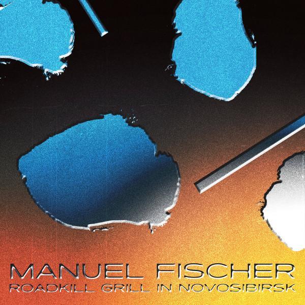 Manuel Fischer  - Roadkill Grill In Novosibirsk