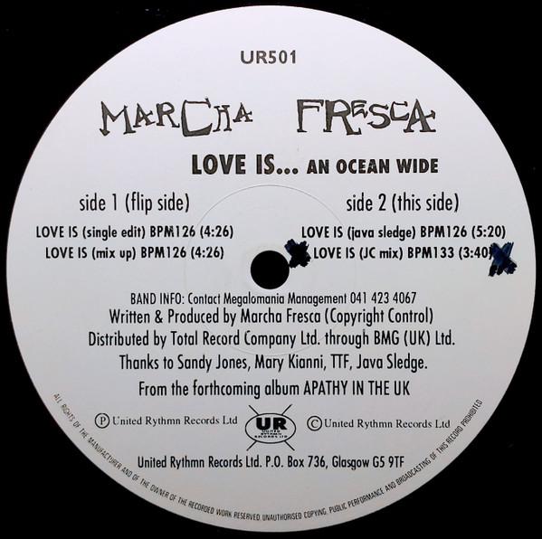 Marcha Fresca - Love Is... An Ocean Wide
