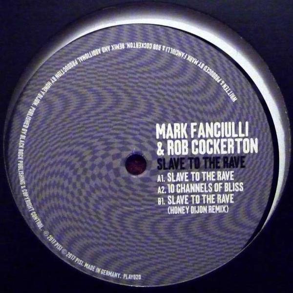 Mark Fanciulli, Rob Cockerton - Slave To The Rave